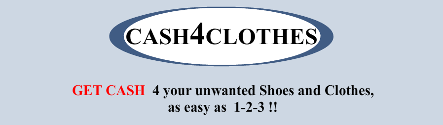 GET CASH 4 your unwanted Shoes and Clothes, as easy as 1 - 2 - 3!!